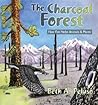 Charcoal Forest, the by Beth A. Peluso