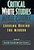 Critical White Studies by Richard Delgado