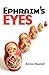 Ephraim's Eyes by Bryan Walpert