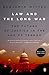 Law and the Long War: The Future of Justice in the Age of Terror