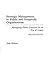 Strategic Management in Public and Nonprofit Organizations: Managing Public Concerns in an Era of Limits