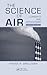 The Science of Air