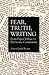Fear, Truth, Writing: From Paper Village to Electronic Community (Postmodern Culture)
