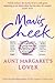Aunt Margaret's Lover by Mavis Cheek