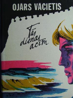 Tās dienas acīm: gandrīz dienasgrāmata (Hardcover)