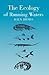 The Ecology of Running Waters by H.B.N. Hynes