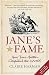 Jane's Fame: How Jane Austen Conquered the World