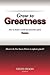 Grow to Greatness: How to b...