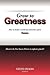 Grow to Greatness by Steve   Olson