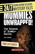 Mummies Unwrapped!