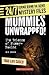 Mummies Unwrapped! (24/7: S...