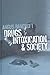 Drugs, Intoxication and Society by Angus Bancroft