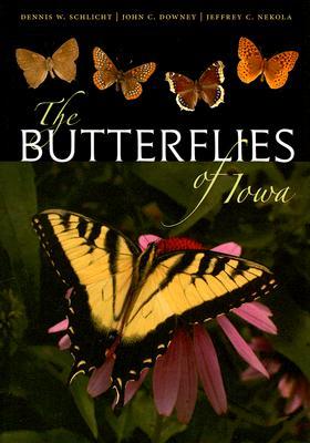 The Butterflies of Iowa (Bur Oak Book)