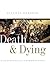 Death and Dying: A Sociolog...