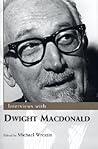 Interviews with Dwight MacDonald (Conversations With Public Intellectuals)