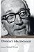 Interviews with Dwight MacDonald (Conversations With Public Intellectuals)