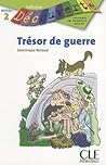 Tresor de Guerre by Dominique Renaud Tresor de Guerre by Dominique Renaud