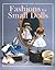 Fashions For Small Dolls