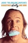 Jackie "The Joke Man" Martling's Disgustingly Dirty Joke Book by Jackie Martling