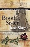 Booth's Sister