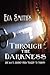Through the Darkness: One M...