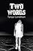 Two Words