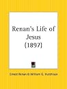 Life of Jesus by Ernest Renan