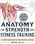 Anatomy for Strength and Fitness Training by Mark Vella