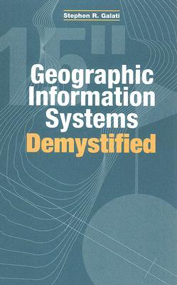 Geographic Information Systems Demystified