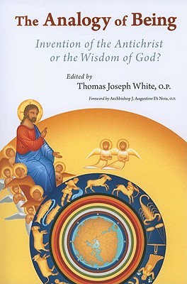The Analogy of Being: Invention of the Antichrist or Wisdom of God? (Paperback)