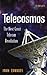 Telecosmos: The Next Great Telecom Revolution