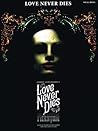 Love Never Dies: Phantom: The story continues...