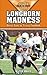 Longhorn Madness: Great Eras in Texas Football (Golden Ages of College Sports)