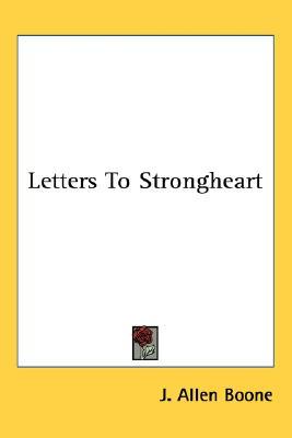 Letters to Strongheart (Paperback)