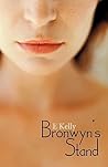Bronwyn's Stand by E. Kelly Bronwyn's Stand by E. Kelly