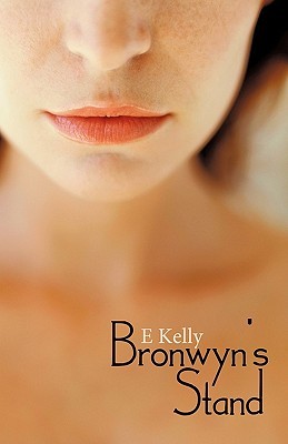 Bronwyn's Stand (Paperback)