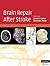 Brain Repair After Stroke