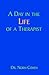 A Day in the Life of a Therapist by Norm Cohen