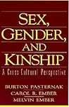 Sex, Gender, and Kinship: A Cross-Cultural Perspective