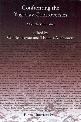 Confronting the Yugoslav Controversies: A Scholar's Initiative (Paperback)