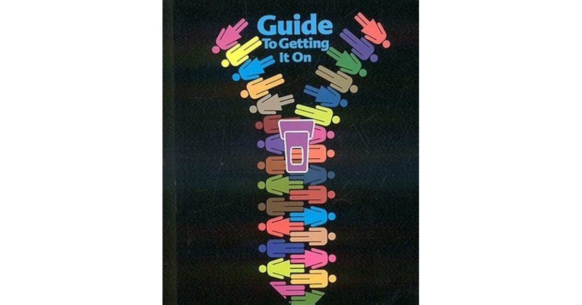 Guide to Getting It on: For Adults of All Ages by Paul Joannides