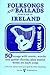 Folksongs & Ballads Popular in Ireland: Volume 4