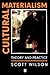 Cultural Materialism: Theory and Practice