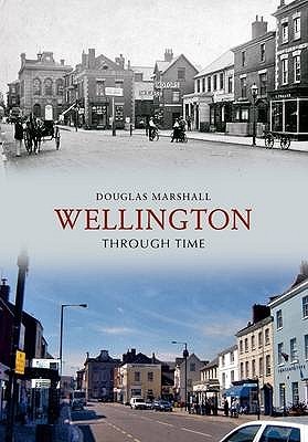 Wellington Through Time (Paperback)