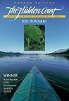 The Hidden Coast: Coastal Adventures from Alaska to Mexico The Hidden Coast: Coastal Adventures from Alaska to Mexico