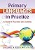 Primary Languages in Practice: A Guide to Teaching and Learning