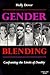 Gender Blending; Confrontin...