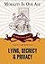 Lying, Secrecy & Privacy (Morality in Our Age)