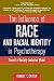 The Influence of Race and R...