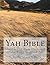 Yah Bible by Daniel W. Merrick